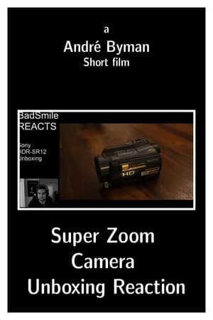 Super Zoom Camera Unboxing Reaction poszter