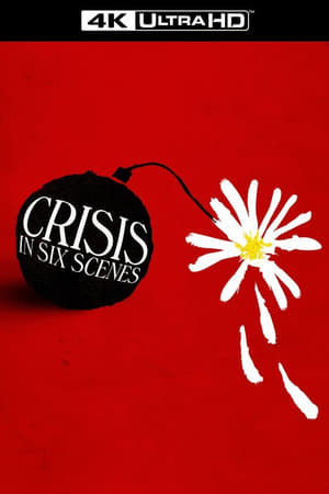 Crisis in Six Scenes poszter