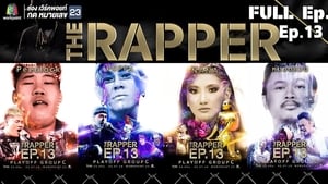 The Rapper Season 1 Ep.13 13. epizód