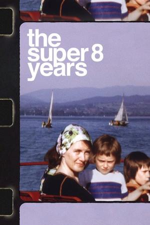 Les Années Super 8 poszter