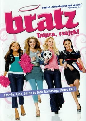 Bratz - Talpra csajok!