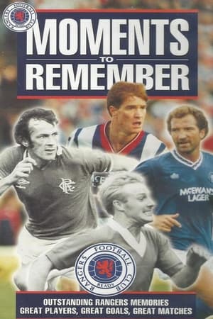 Glasgow Rangers: Moments to Remember