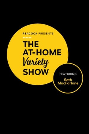 Peacock Presents: The At-Home Variety Show Featuring Seth MacFarlane poszter