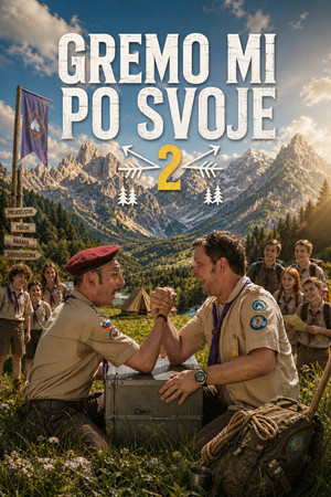 Gremo mi po svoje 2 poszter