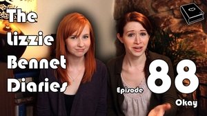 The Lizzie Bennet Diaries Season 1 Ep.88 88. epizód