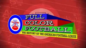 Full Color Football: The History of the American Football League kép