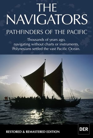 The Navigators: Pathfinders of the Pacific poszter