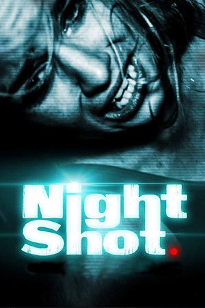 Night Shot poszter