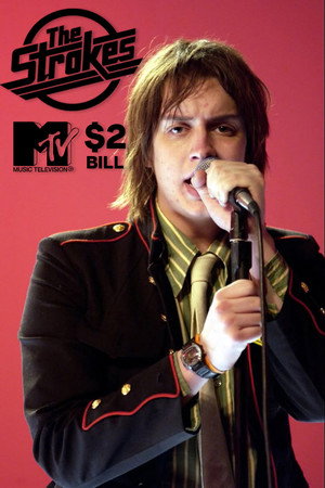 The Strokes: MTV $2 Bill Concert poszter