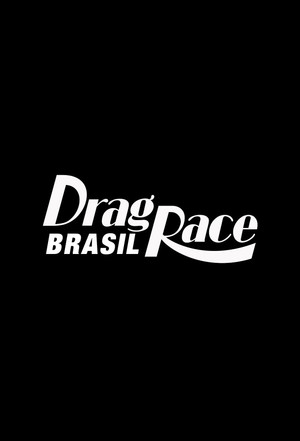 Drag Race Brasil poszter