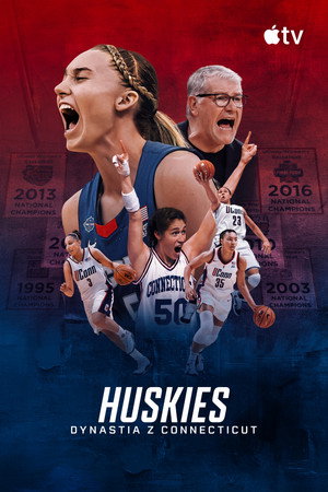 The Dynasty: UConn Huskies poszter