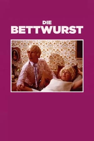 Die Bettwurst poszter