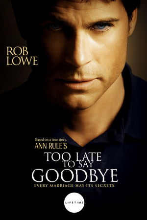 Too Late to Say Goodbye poszter