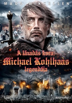 A lázadás kora: Michael Kohlhaas legendája