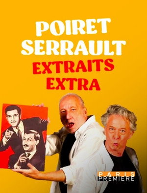 Poiret Serrault - Extraits extra poszter