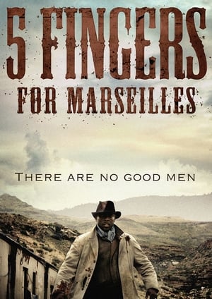 Five Fingers for Marseilles poszter