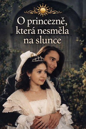 O princezně, která nesměla na slunce poszter