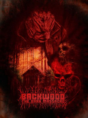 Backwood: The Barn Massacre poszter