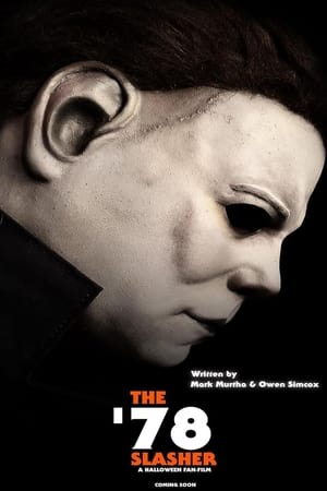 The '78 Slasher: A Halloween Fan Film poszter