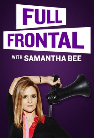 Full Frontal with Samantha Bee poszter