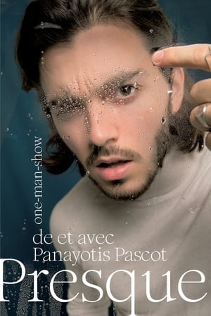 Panayotis Pascot : Presque poszter