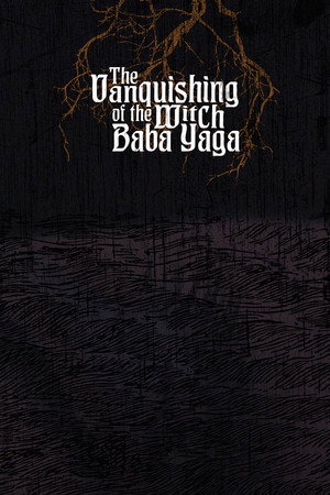 The Vanquishing of the Witch Baba Yaga poszter