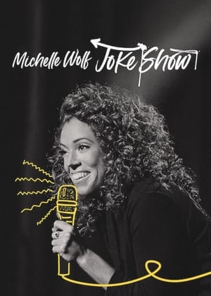 Michelle Wolf: Joke Show poszter