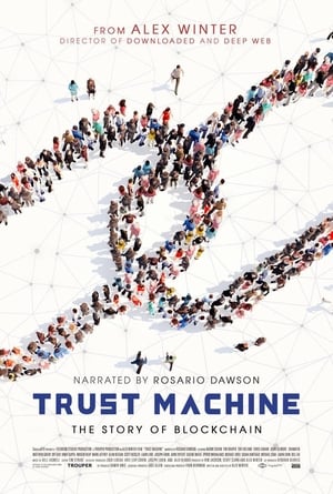 Trust Machine: The Story of Blockchain poszter