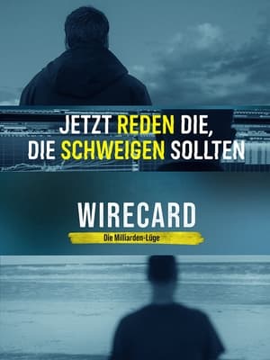 Wirecard - Die Milliarden-Lüge poszter