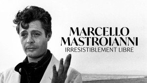 Marcello Mastroianni, irrésistiblement libre háttérkép