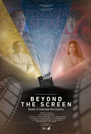 Beyond the Screen : Reality of Indonesia Film Industry