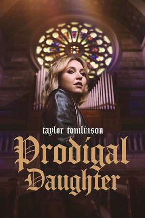 Taylor Tomlinson: A tékozló lány poszter
