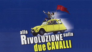 Alla rivoluzione sulla due cavalli háttérkép