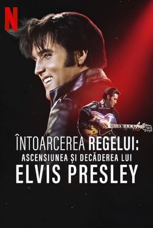 A Király visszatér: Elvis Presley bukása és felemelkedése poszter