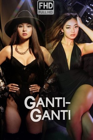 Ganti-Ganti poszter