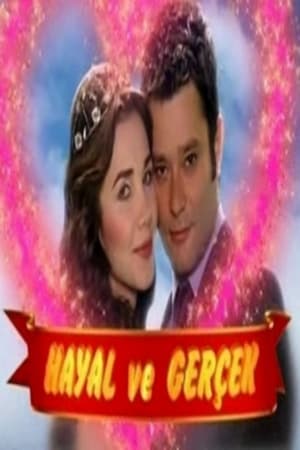 Hayal ve Gerçek poszter