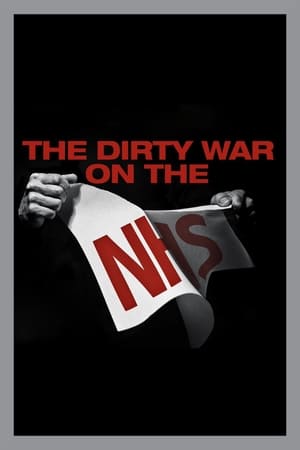 The Dirty War on the NHS poszter