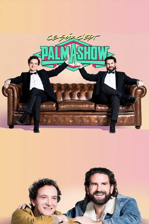 Ce soir, c'est Palmashow poszter