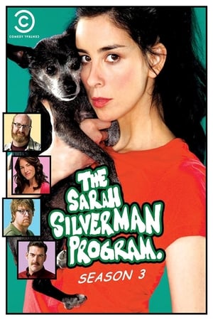 The Sarah Silverman Program.