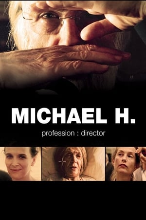 Michael H. – Profession: Director poszter