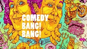 Comedy Bang! Bang! kép