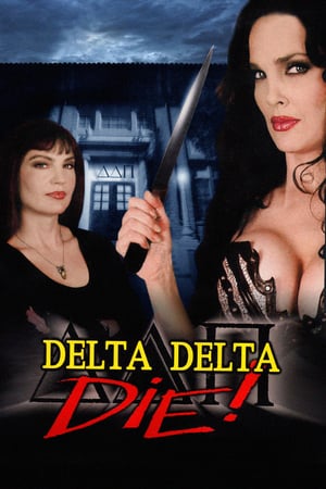 Delta Delta Die! poszter