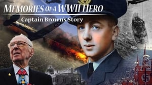 Memories of a World War II Hero: Captain Brown's Story háttérkép