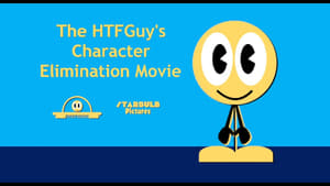 The HTFGuy's Character Elimination Movie háttérkép