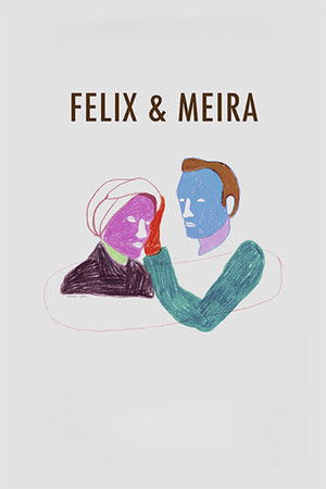 Félix és Meira poszter