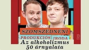 Comedy Club 2. Évad Ep.4 Szomszéd néni Produkciós Iroda - Az alkoholizmus 50 árnyalata