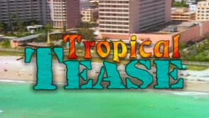 Tropical Tease háttérkép