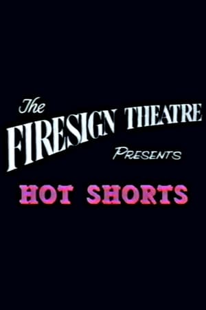 Firesign Theatre Presents 'Hot Shorts' poszter