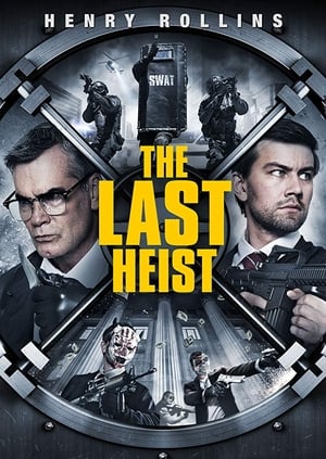 The Last Heist poszter