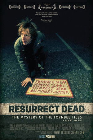 Resurrect Dead: The Mystery of the Toynbee Tiles poszter